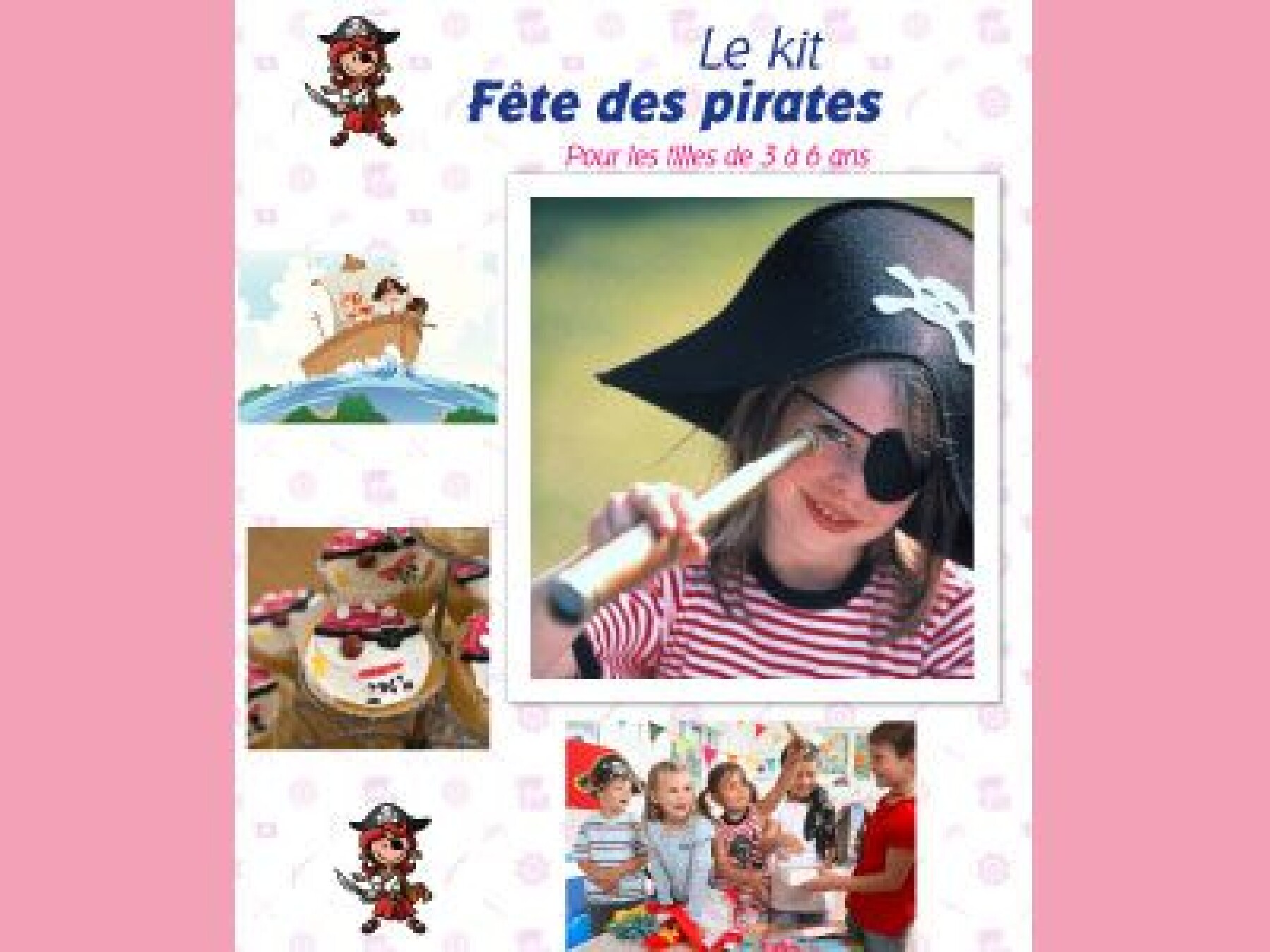 Kit anniversaire 3-6 ans : la fête des petites pirates
