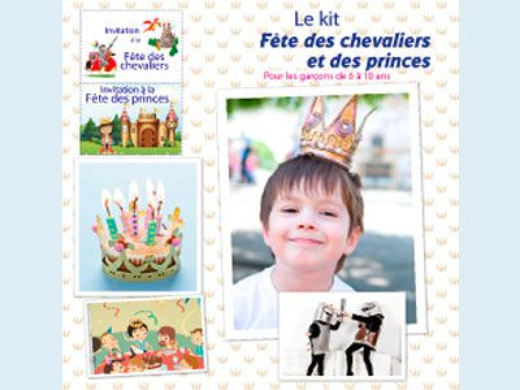 Kit anniversaire 6-10 ans : la fête des chevaliers et des princes