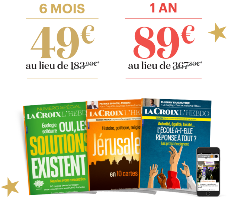 La Croix L’Hebdo - Offre 6 mois pour 49€