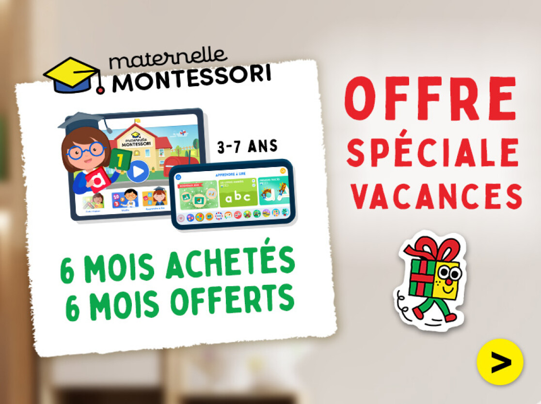 Maternelle Montessori 6 mois achetés 6 mois offerts