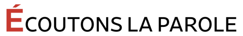 ÉCOUTONS LA PAROLE